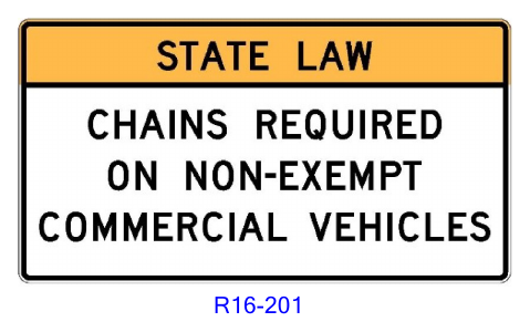 Figure 2B-32. Chains Required On Non-Exempt Commercial Vehicles Sign