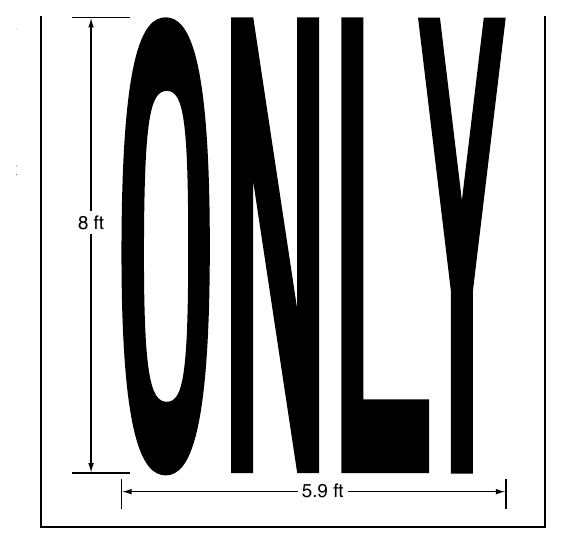 Figure 3B-17. Example of Elongated Letters for Word Pavement Markings
