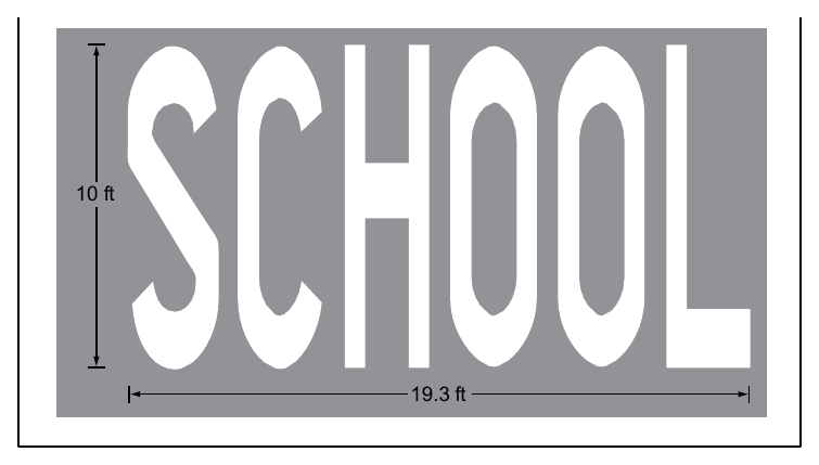 Figure 7C-1. Two-Lane Pavement Marking of “SCHOOL”
