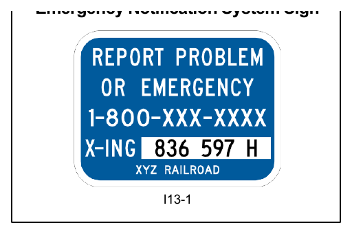 Figure 8B-5. Example of an Emergency Notification System Sign