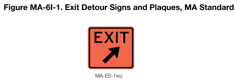 Figure MA-6I-1. Exit Detour Signs and Plaques, MA Standard