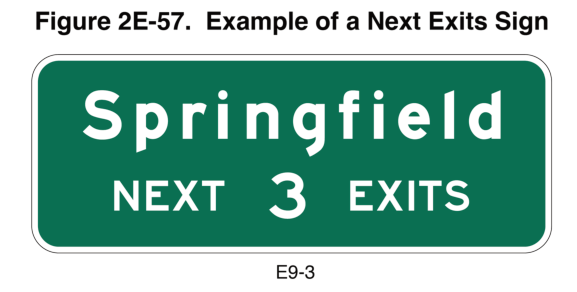 Figure 2E-57. Example of a Next Exits Sign