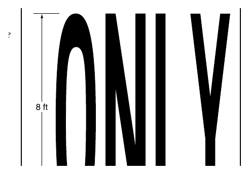 Figure 3B-17. Example of Elongated Letters for Word Pavement Markings