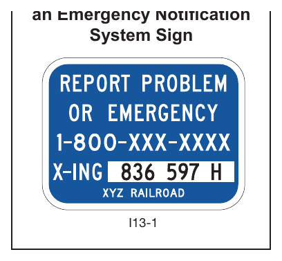 Figure 8B-5. Example of an Emergency Notification System Sign